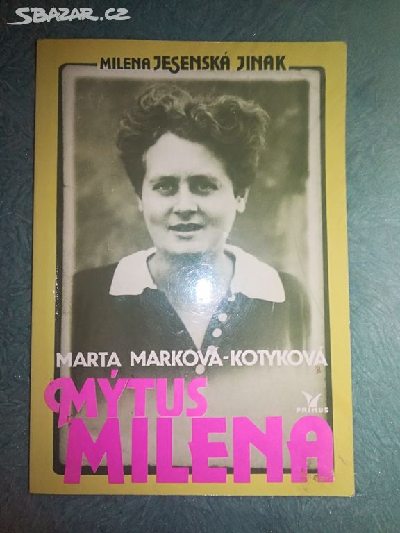Mytus Milena, autorka Marta Markova-Kotykova