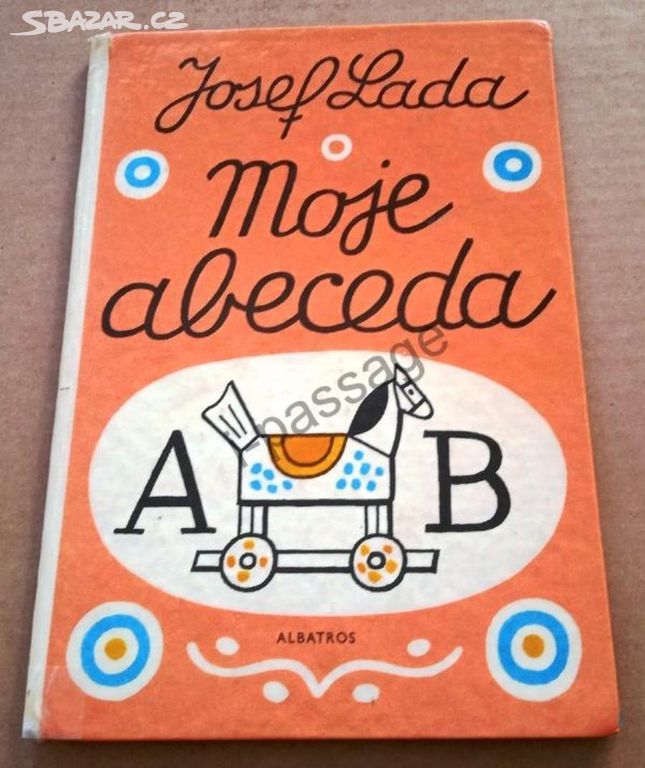 Josef Lada: Moje abeceda - Veselá knížka pro nejme