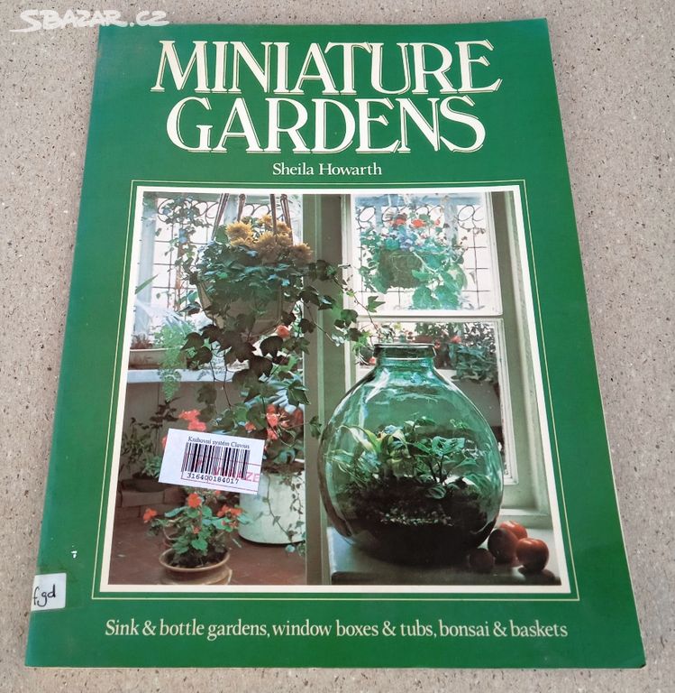 Sheila Howarth: Miniature Gardens