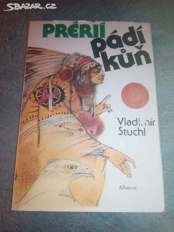 Prerii padi kun, autor Vladimir Stuchl, r.1985