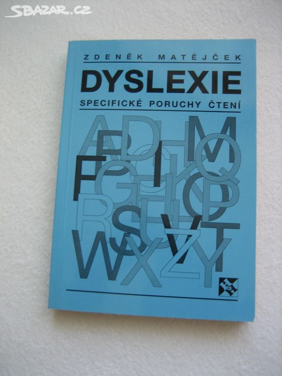 Kniha Dyslexie, specifické poruchy čtení