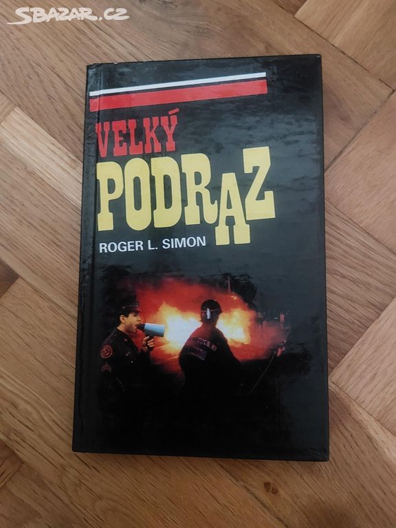 Roger L. Simon Velký podraz