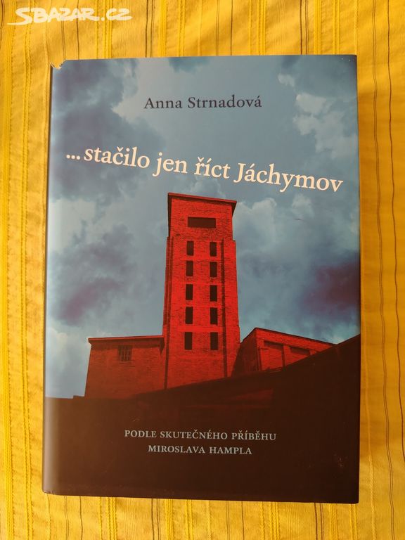 ...stačilo jen říct Jáchymov-Anna Strnadová