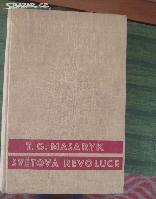 Světová revoluce,Masaryk