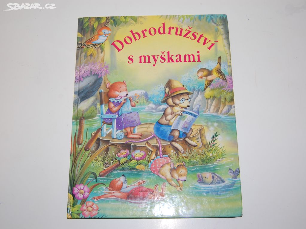 Kniha - Dobrodružství s myškami