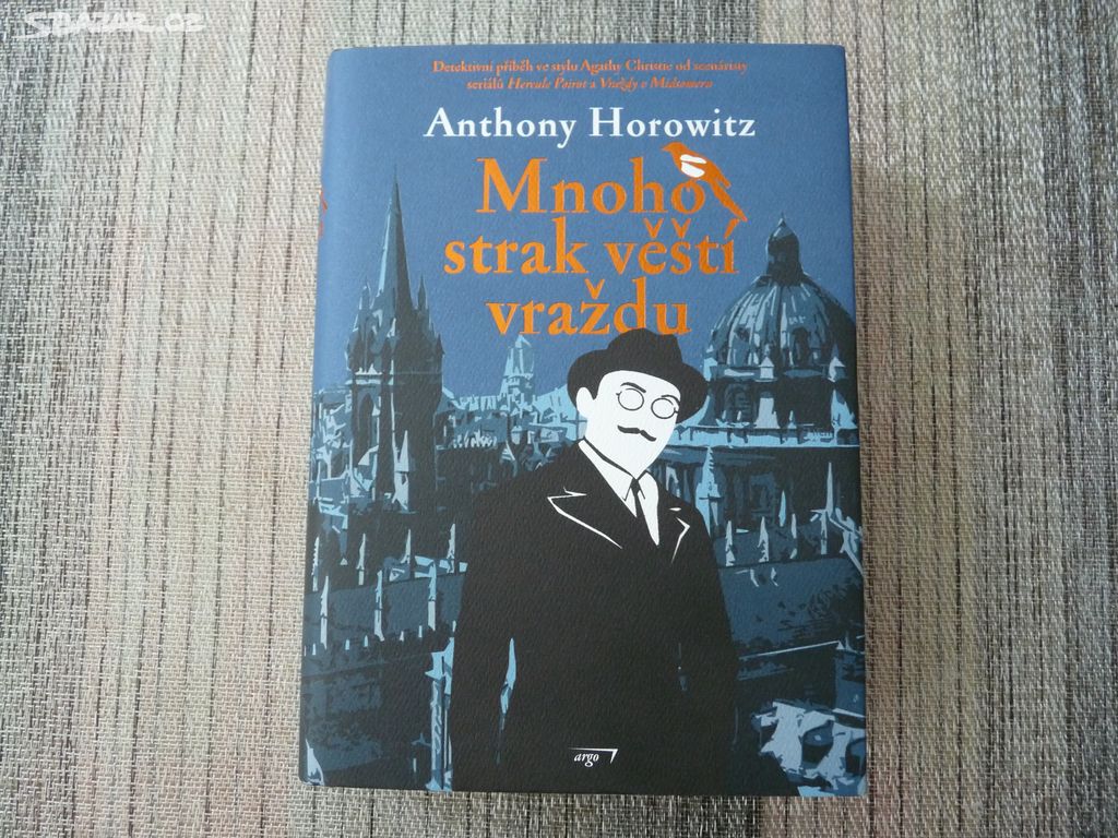 Anthony Horowitz - Mnoho strak věští vraždu