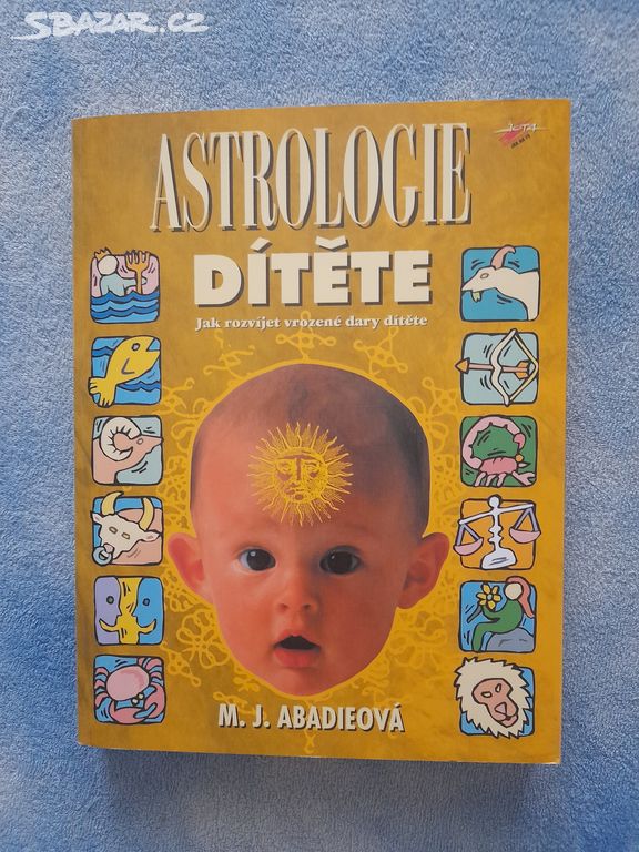 Astrologie dítěte jak rozvíjet vroz. dary dítěte