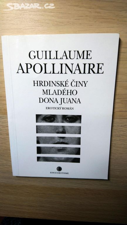 G. Apollinaire - Hrdinské činy mladého dona Juana