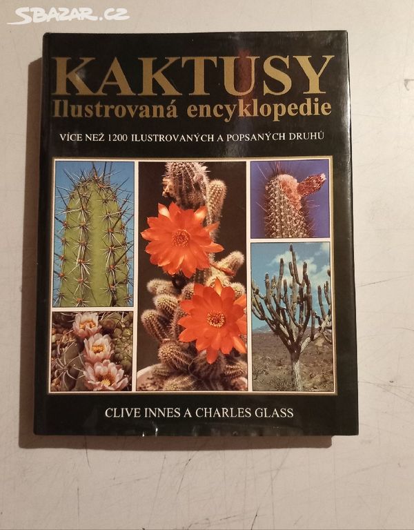 ILUSTROVANÁ ENCYKLOPEDIE KAKTUSY (1992)