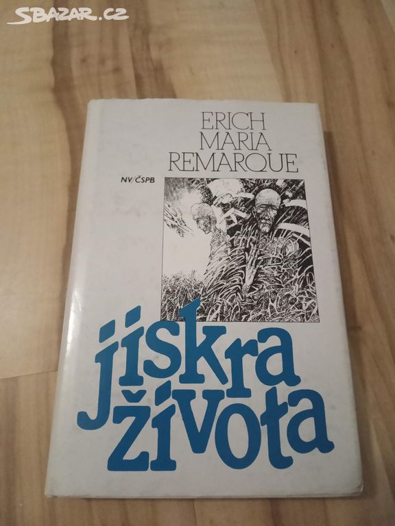 Jiskra života (Erich Maria Remarque)