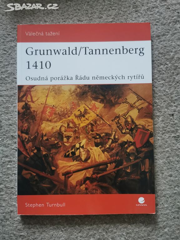 Stephen Turnbull Grunwald/Tannenberg 1410