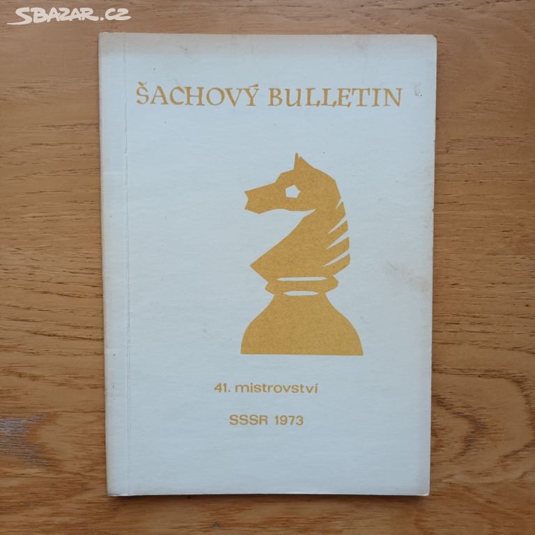 Šachový Bulletin - 41. mistrovství SSSR 1973