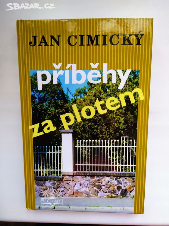 Kniha Jan Cimický, příběhy za plotem