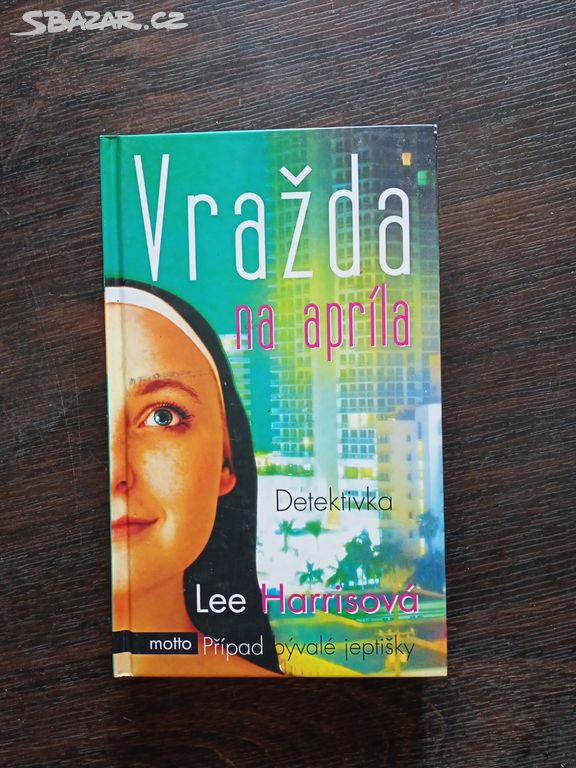 Vražda na apríla - Lee Harrisová, 2012 (51)