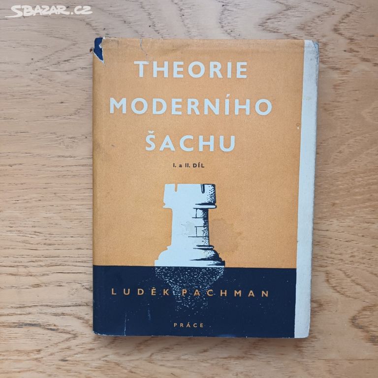 Luděk Pachman-Theorie moderního šachu I. a II. díl