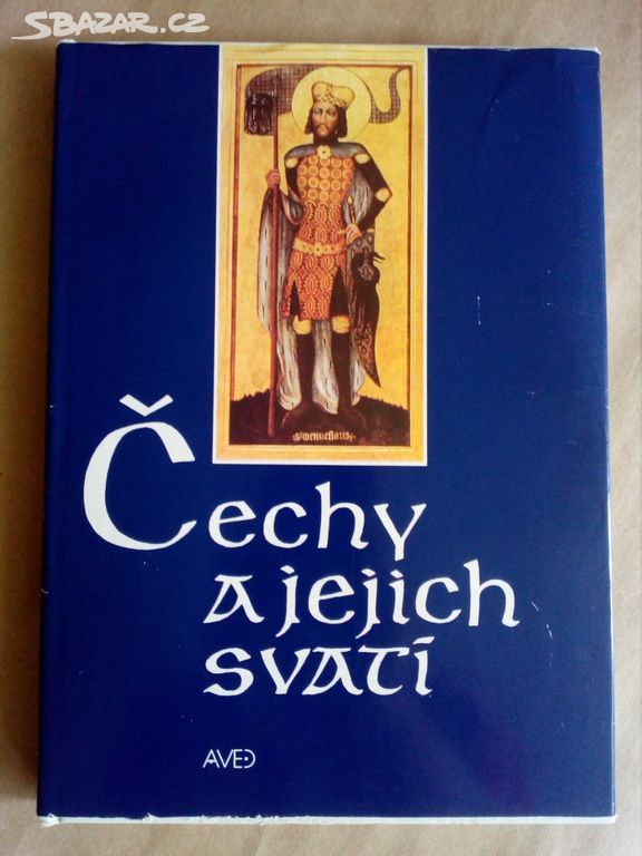 Petr Piťha - Čechy a jejich svatí