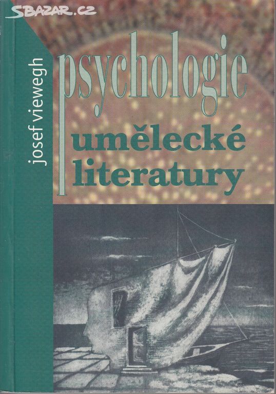 Kniha Psychologie umělecké literatury, J. Viewegh