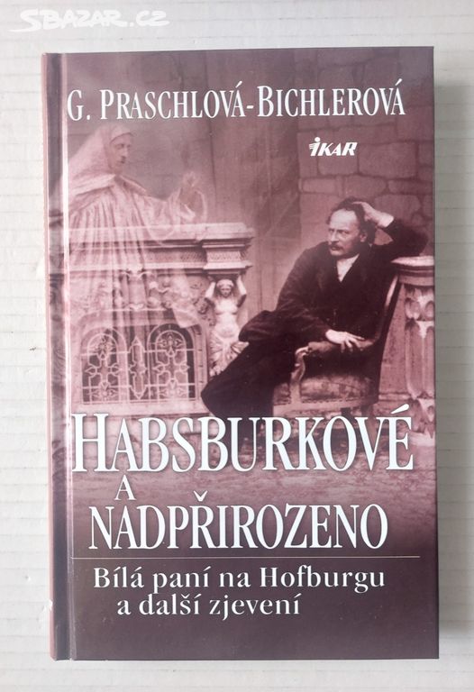 HABSBURKOVÉ A NADPŘIROZENO