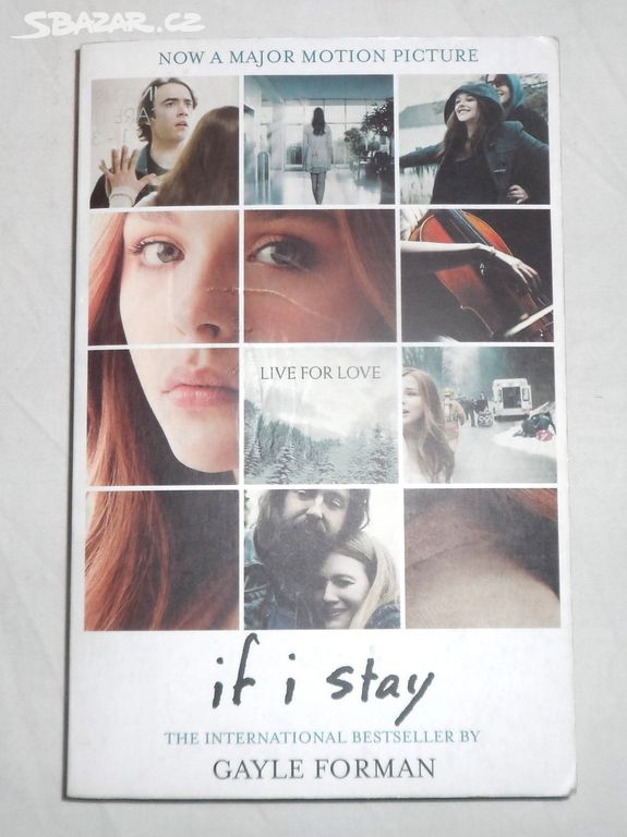 Gayle Forman: IF I STAY, román, anglicky, 2014