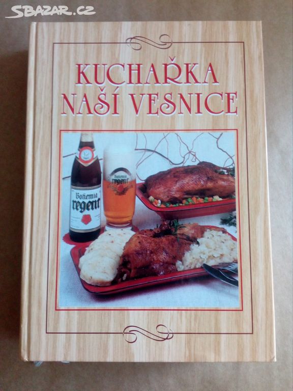 Sedláčková Hana - Kuchařka naší vesnice (1999)