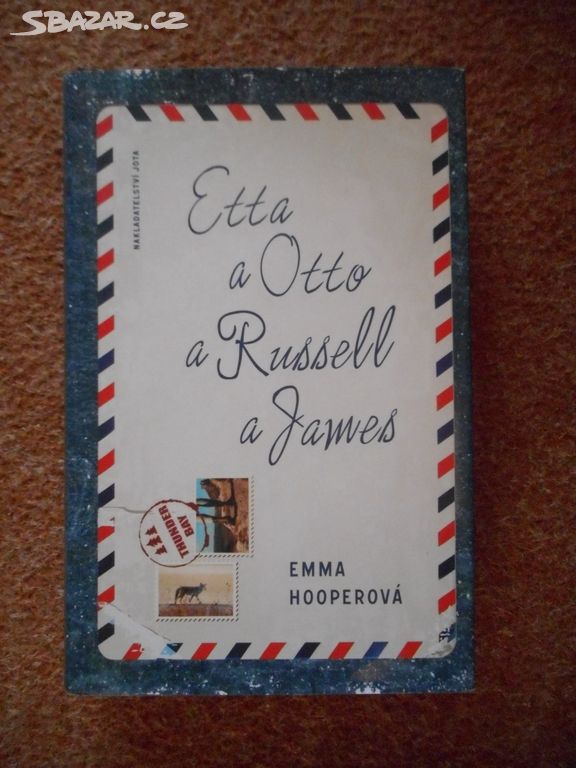 2015 - Etta a Otto a Russell a James - E Hooperová
