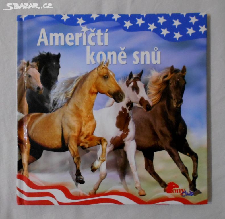 Američtí koně snů - 2005