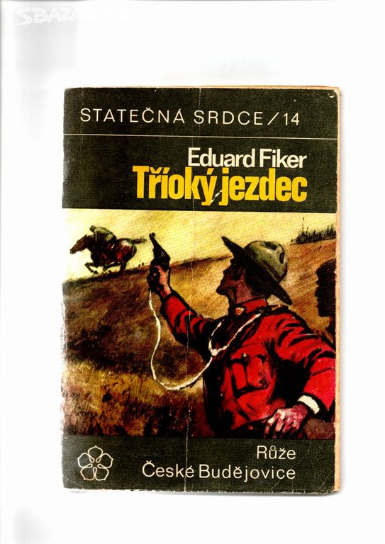 EDUARD FIKER TŘÍOKÝ JEZDEC