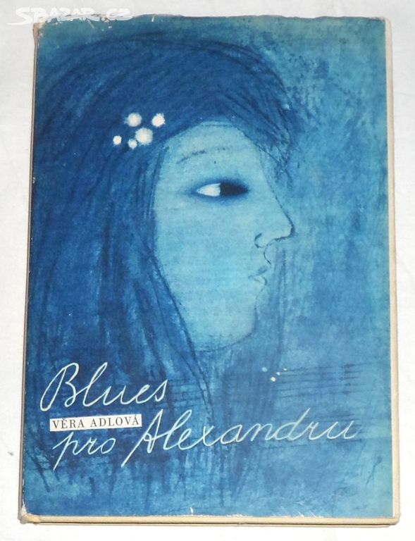 Věra Adlová: BLUES pro Alexandru, 1966