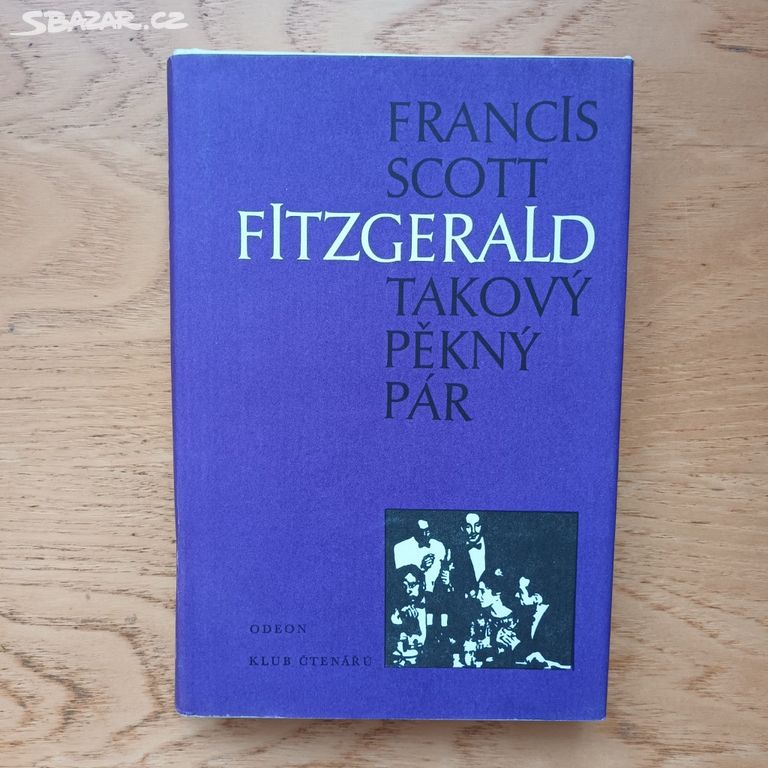 Francis Scott Fitzgerald - Takový pěkný pár
