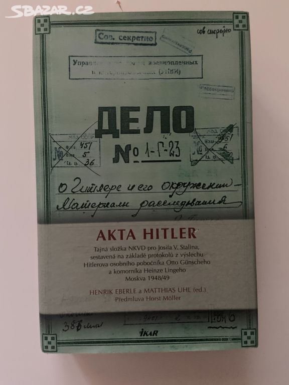 Akta Hitler - Henrik Eberle a Matthias Uhl