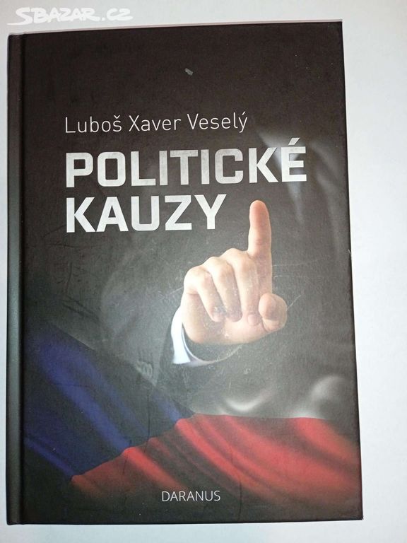 Politické kauzy- Luboš Xaver Veselý
