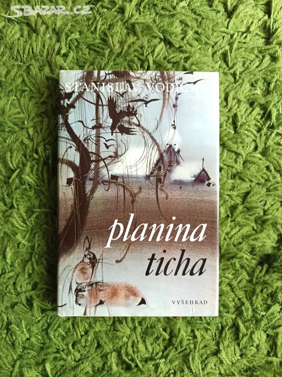 Planina ticha - Stanislav Vodička