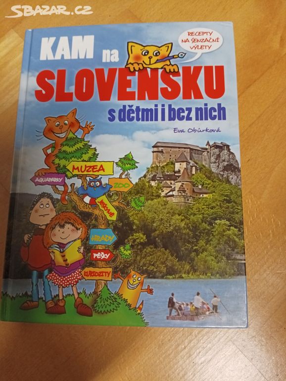 Kam na Slovensku s dětmi i bez nich