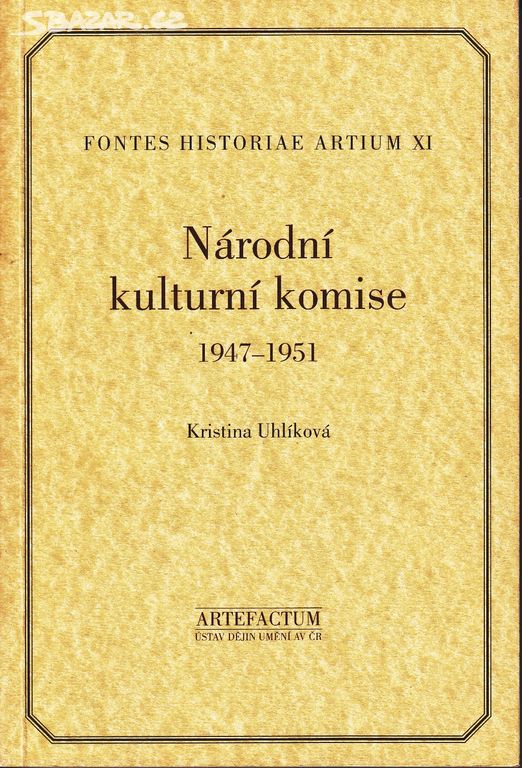 Kniha Národní kulturní komise 1947-1951 K.Uhlíková