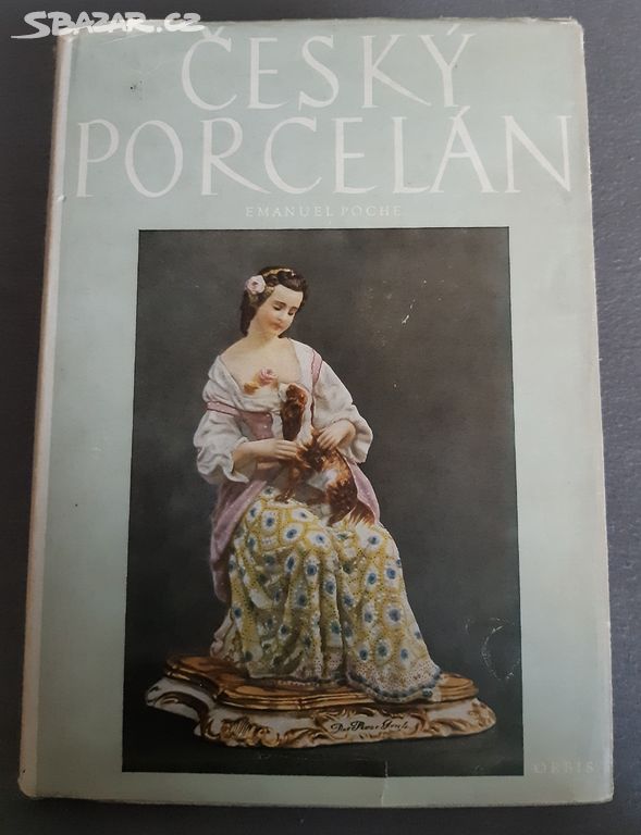 Emanuel Poche Český porcelán