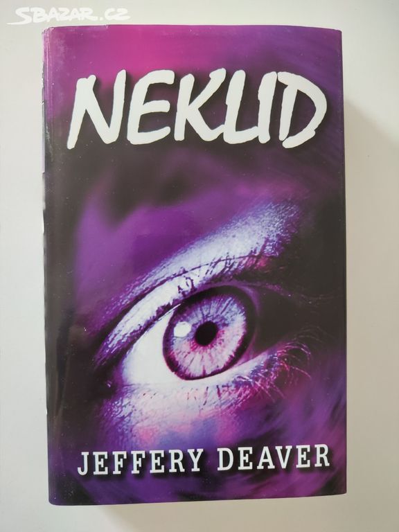 Jeffery Deaver - Neklid