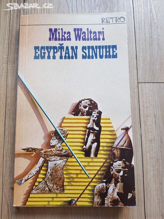Mika Waltari - Egypťan Sinuhe I. díl (slovensky)