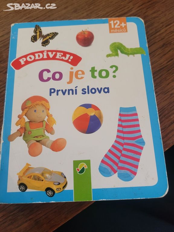 Podívej! Co je to? První slova