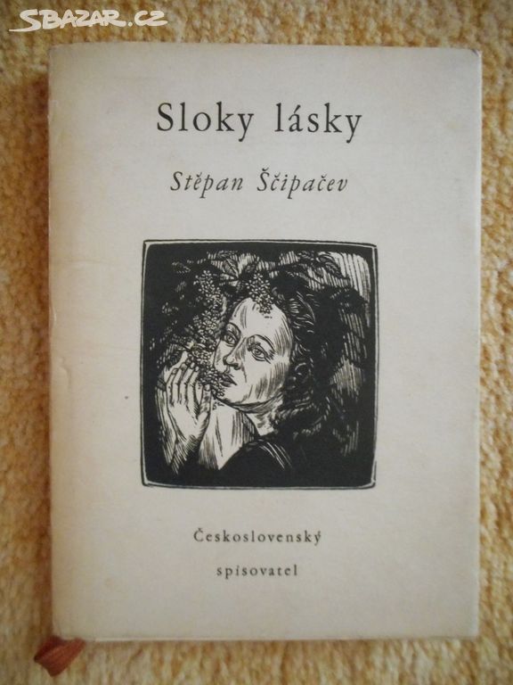 1953 - Sloky lásky - Stepan Petrovič Ščipačev