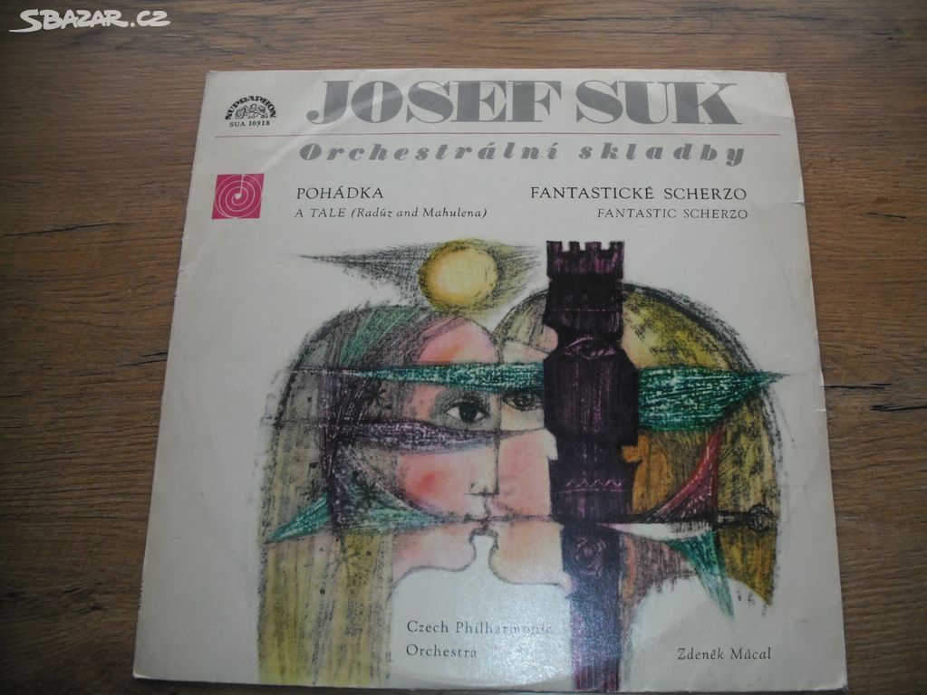 Gramofonová deska Josef Suk Radúz a Mahulena