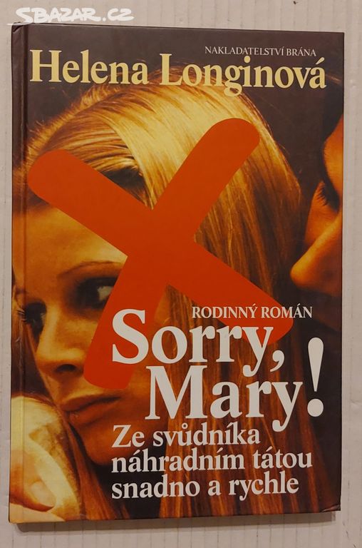 SORRY MARY! Helena Longinová