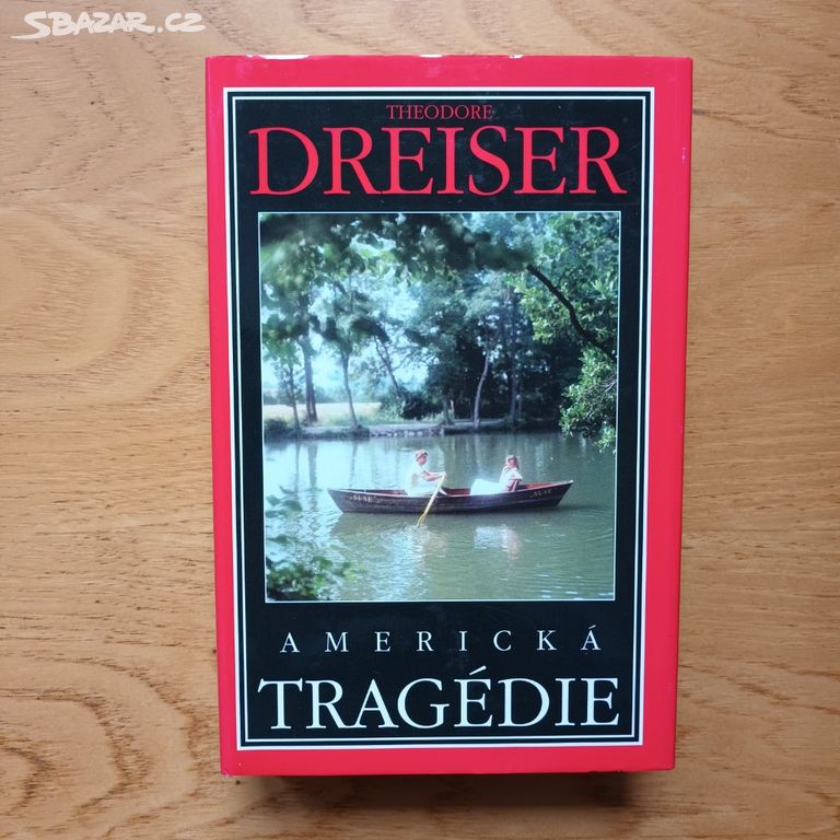 Theodore Dreiser - Americká tragédie