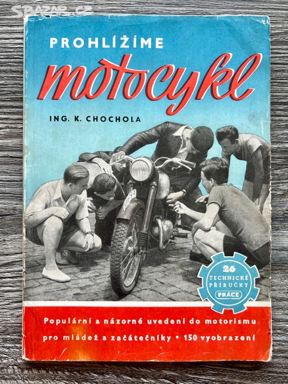Prohlížíme motocykl - Ing. Karel Chudoba ( 1950 )
