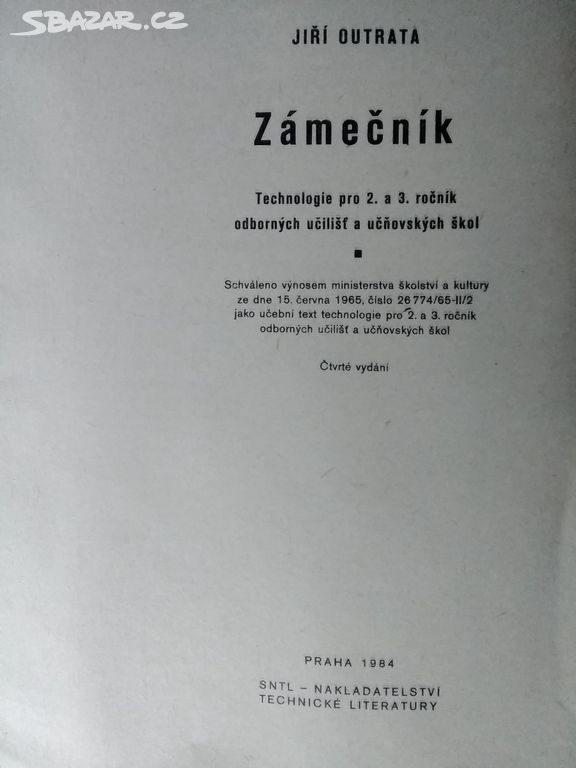 Technologie - zámečník: Jiří Outrata