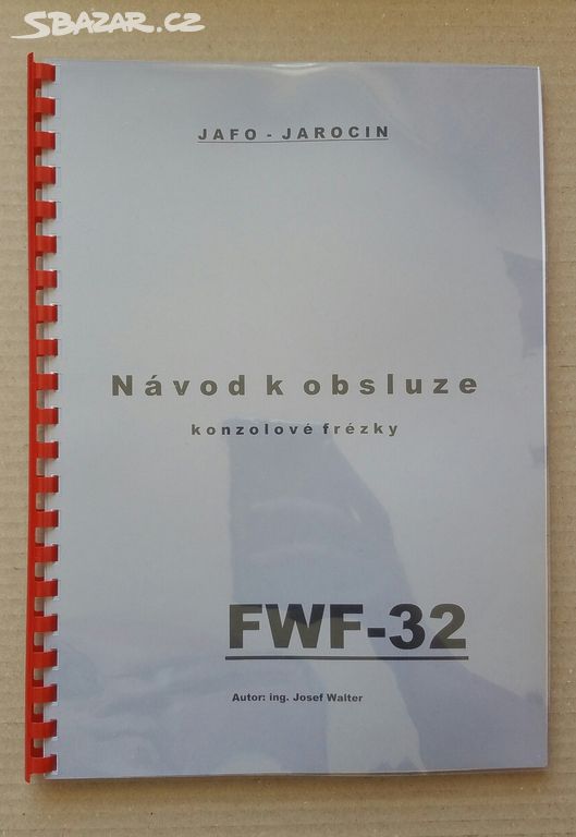 Návod frézky FWF-32
