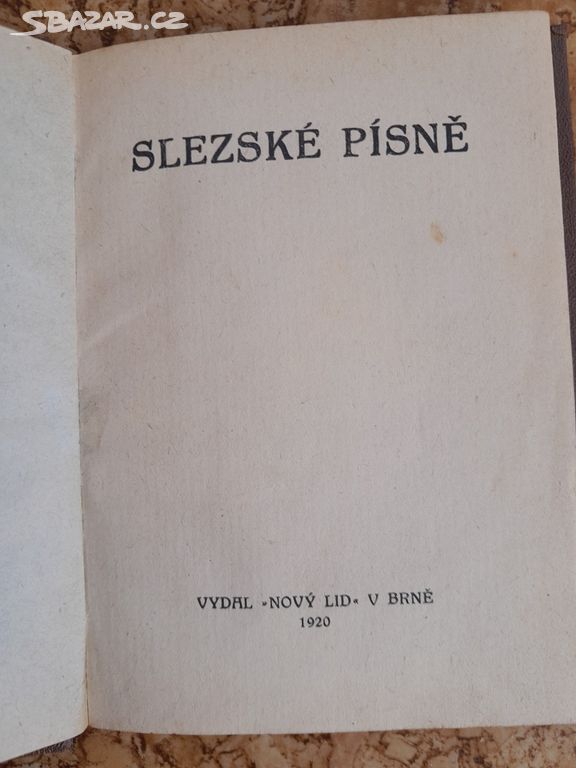 Kniha SLEZSKÉ PÍSNĚ rok vydání 1920