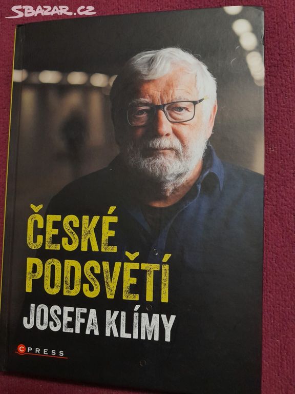 Josef Klíma - České podsvětí Josefa Klímy