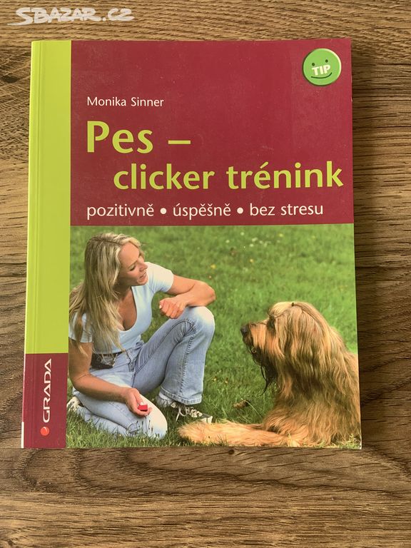 Monika Sinner: Pes - clicker trénink