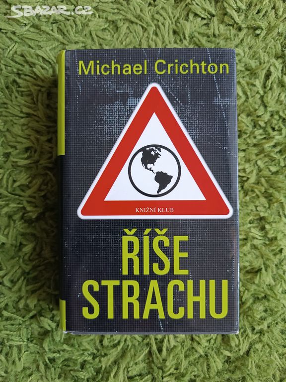 Říše strachu - Michael Crichton