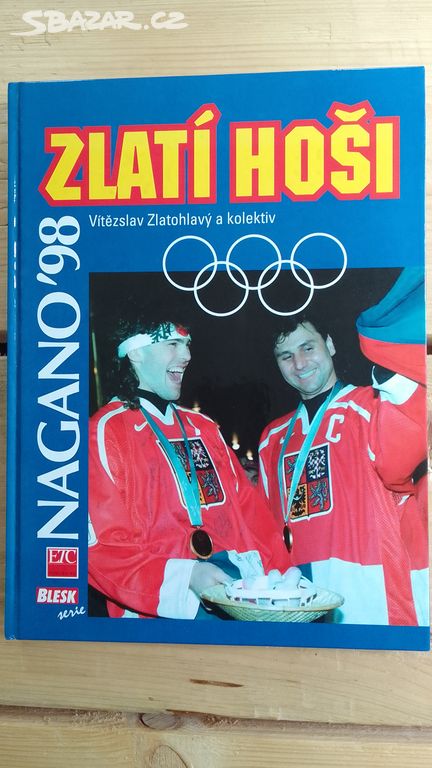 Hokej Nagano 98 - kniha "Zlatí hoši"